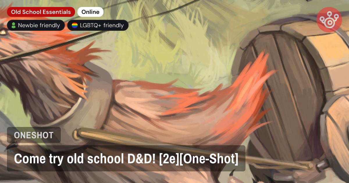 Come try old school D&D! [2e][One-Shot]