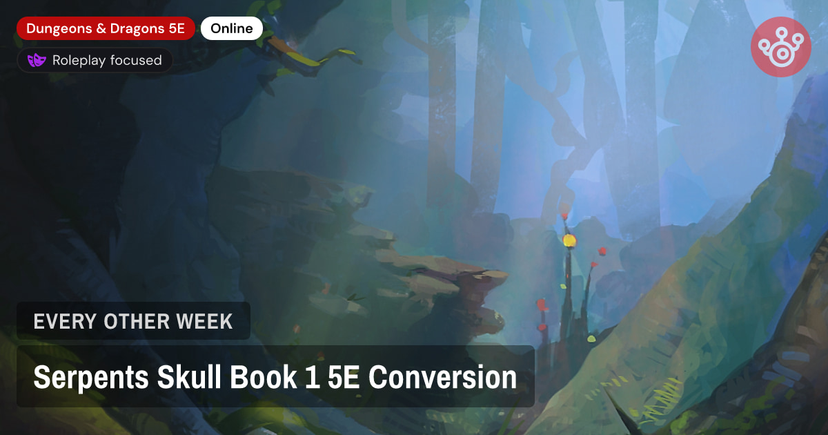Serpents Skull Book 1 5E Conversion