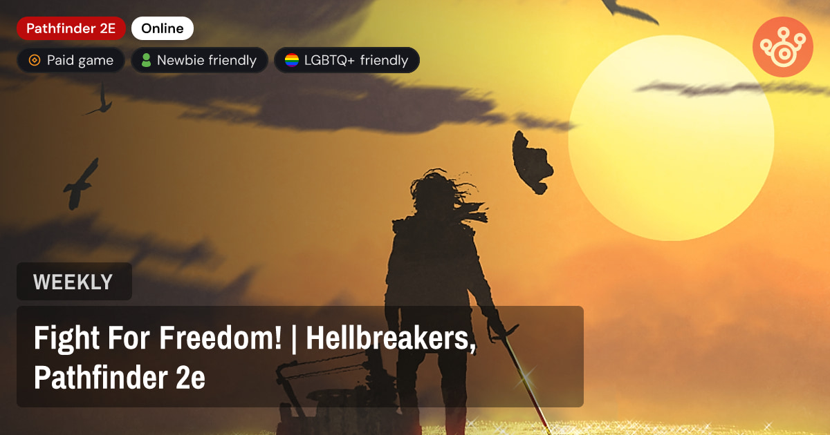 Fight For Freedom! | Hellbreakers, Pathfinder 2e