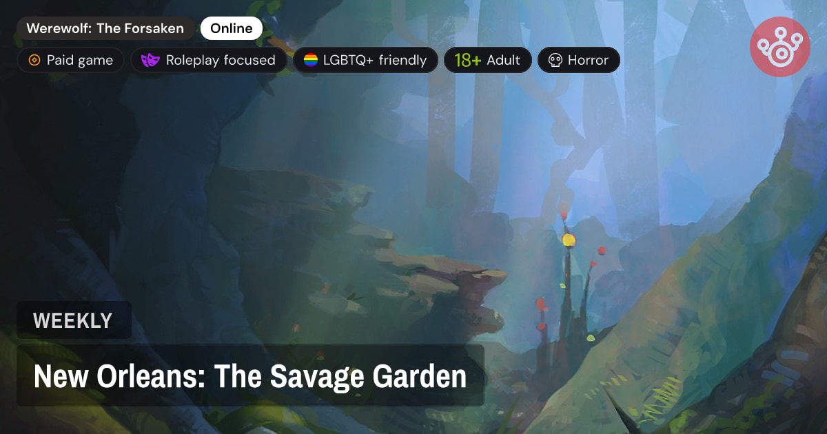 New Orleans: The Savage Garden