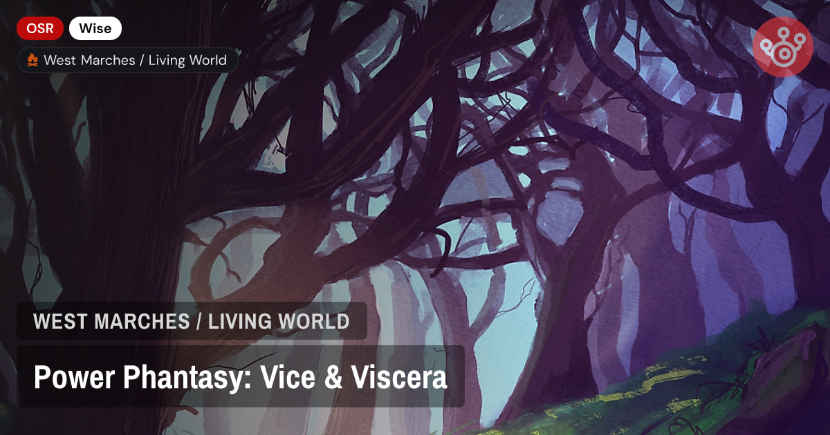 Power Phantasy: Vice & Viscera