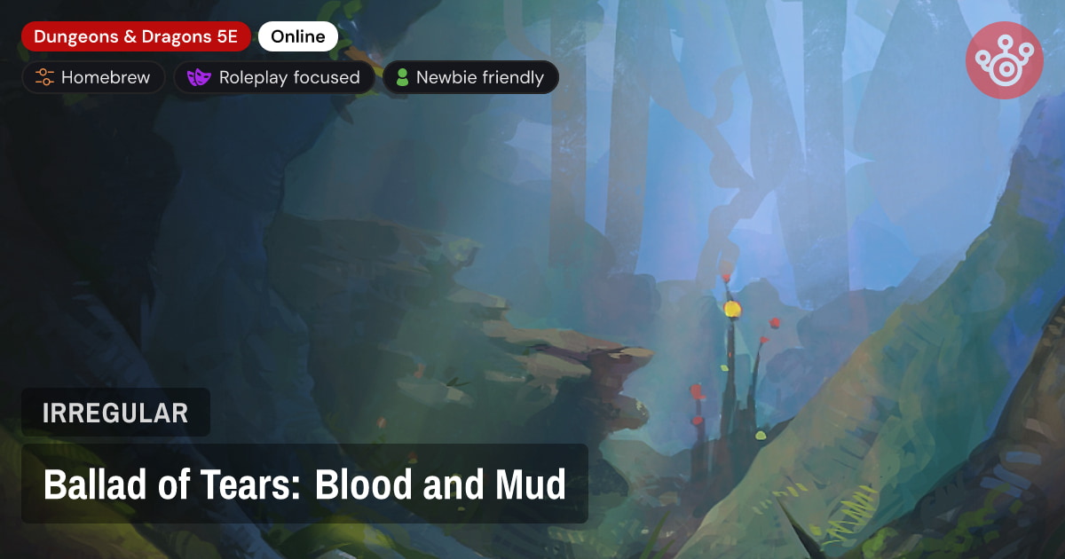 Ballad of Tears: Blood and Mud