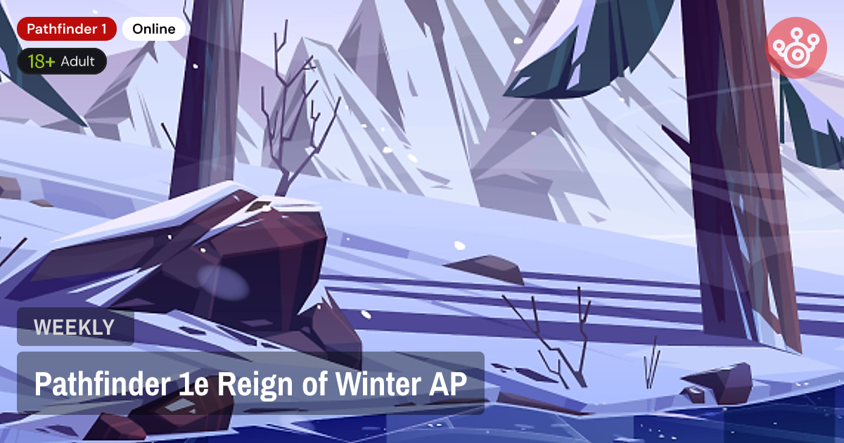 Pathfinder 1e Reign of Winter AP