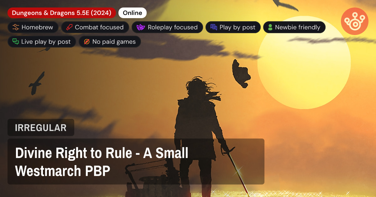 Divine Right to Rule - A Small Westmarch PBP